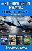 The Kate Huntington Mysteries Collection III ~ Books 7-8, Plus 2 Novellas (The Kate Huntington Mysteries Collections, #3) (eBook, ePUB)