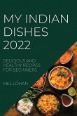 MY INDIAN DISHES 2022