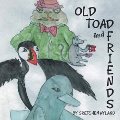 Old Toad and Friends - Nyland, Gretchen Old Toad and Friends - Nyland, Gretchen