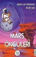 Mars Öncüleri - Kundakci, Abdullah