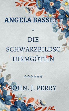 Angela Bassett - Die Schwarzbildschirmgöttin (eBook, ePUB) - Perry, John