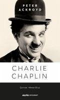 Charlie Chaplin - Ackroyd, Peter