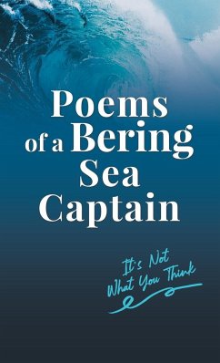 Poems of a Bering Sea Captain Vol. I - Woodard II, Lee