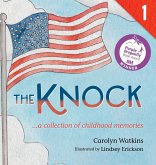 The Knock - A Collection of Childhood Memories