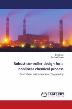 Robust controller design for a nonlinear chemical process