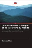 Une histoire de la langue et de la culture du monde