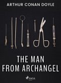 The Man from Archangel (eBook, ePUB)