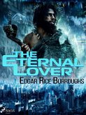 The Eternal Lover (eBook, ePUB)