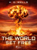 The World Set Free (eBook, ePUB)