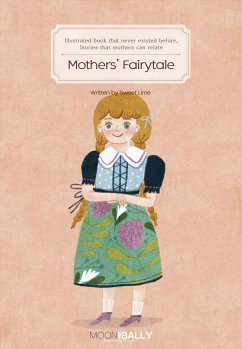 Mothers' Fairytale (eBook, ePUB) - \'Han Kyeol, Shin\'