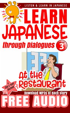 Learn Japanese through Dialogues - At the Restaurant (eBook, ePUB) - Boutwell, Clay; Boutwell, Yumi