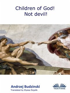 Children Of God! Not Devil! (eBook, ePUB) - Budzinski, Andrzej