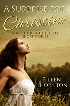 A Surprise For Christine (eBook, ePUB) - Thornton, Eileen