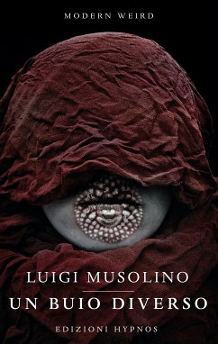 Un buio diverso (eBook, ePUB) - Musolino, Luigi