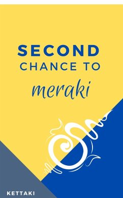 Second Chance to Meraki (eBook, ePUB) - Kettaki