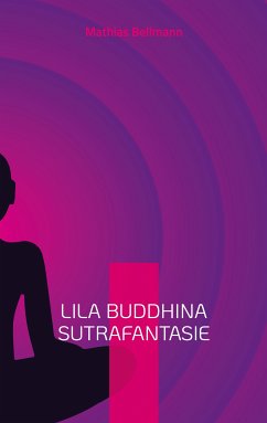 Lila Buddhina Sutrafantasie (eBook, ePUB)