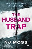 The Husband Trap (eBook, ePUB) The Husband Trap (eBook, ePUB)