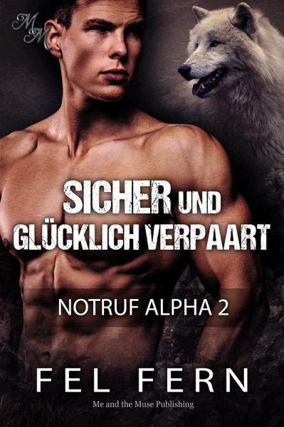 Sicher und glücklich verpaart (eBook, ePUB) Sicher und glücklich verpaart (eBook, ePUB)