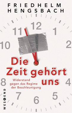 Die Zeit gehört uns (eBook, ePUB) - Hengsbach, Friedhelm