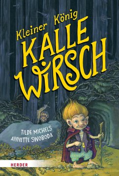 Kleiner König Kalle Wirsch (eBook, ePUB) - Michels, Tilde