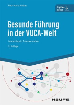 Gesunde Führung in der VUCA-Welt (eBook, PDF) - Mattes, Ruth Maria