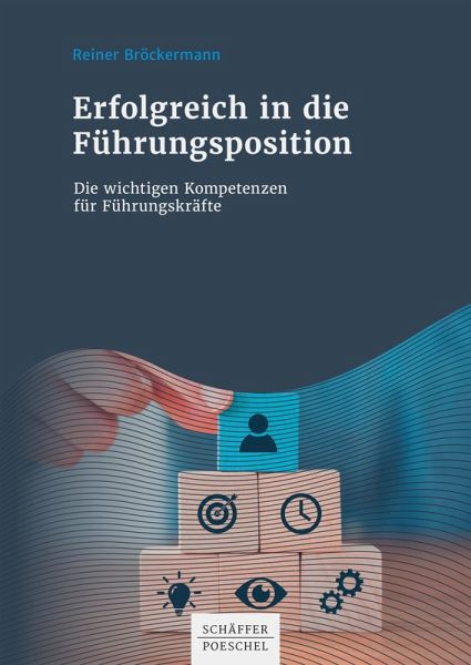 Erfolgreich in die Führungsposition (eBook, PDF) Erfolgreich in die Führungsposition (eBook, PDF)