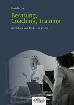 Beratung, Coaching, Training (eBook, ePUB) - Becher, Frank