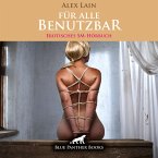 Für alle Benutzbar / Erotik SM-Audio Story / Erotisches SM-Hörbuch (MP3-Download)