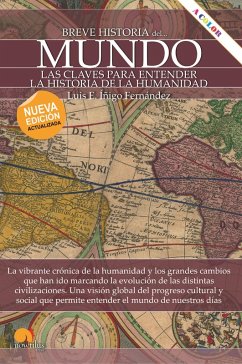 Breve historia del mundo. Nueva edición actualizada a color (eBook, ePUB) - Fernández, Luis E. Íñigo
