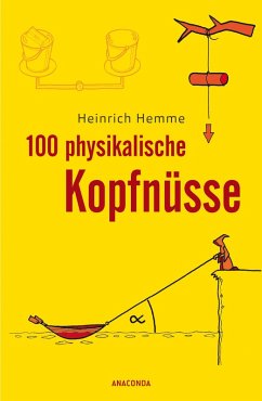 100 physikalische Kopfnüsse (eBook, ePUB) - Hemme, Heinrich