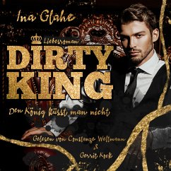 Dirty King - Den König küsst man nicht (MP3-Download) - Glahe, Ina