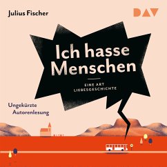 Ich hasse Menschen 2. Eine Art Liebesgeschichte (MP3-Download) - Fischer, Julius