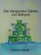 Die hängenden Gärten von Babylon... - Bild 1