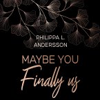 Maybe You Finally Us (MP3-Download)