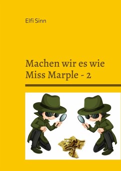 Machen wir es wie Miss Marple - 2 (eBook, ePUB)