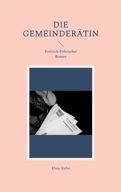 Die Gemeinderätin (eBook, ePUB) - Kuhn, Klaus