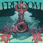 Freedom (Celebrating The Music Of Pharoah Sanders)
