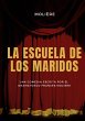 La escuela de los maridos (eBook, ePUB) - Bild 1