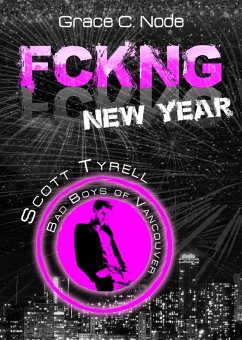 FCKNG New Year (eBook, ePUB) - Node, Grace C.