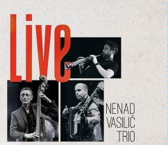 Nenad Vasilic Trio Live - Vasilic,Nenad Trio