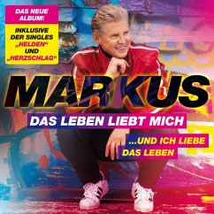 Das Leben Liebt Mich#Und Ich Liebe Das Leben - Markus
