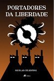 Portadores da Liberdade (eBook, ePUB)