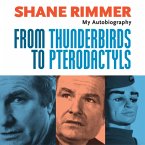 Shane Rimmer - From Thunderbirds to Pterodactyls (MP3-Download)