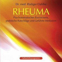 Cover Rheuma: Psychosomatisches Basiswissen, praktische Ratschläge und Geführte Meditation (MP3-Download)