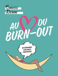 Au coeur du burn-out (eBook, PDF) - Deroni, Candice