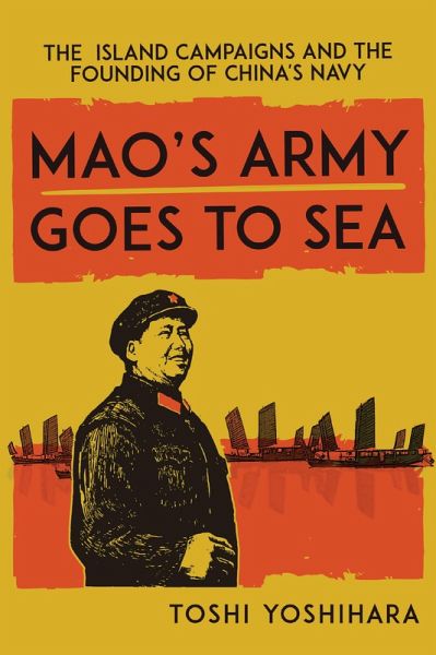 Mao's Army Goes to Sea (eBook, ePUB)