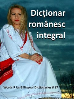 Dictionar românesc integral (Words R Us Bilingual Dictionaries, #97) (eBook, ePUB) - Rigdon, John C.