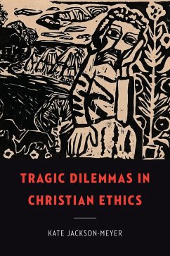 Cover Tragic Dilemmas in Christian Ethics (eBook, ePUB)