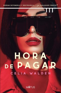 Hora de pagar (versión latinoamericana) (eBook, ePUB) - Walden, Celia