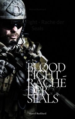 Blood Fight - Rache der Seals - Burkhard, Marcel